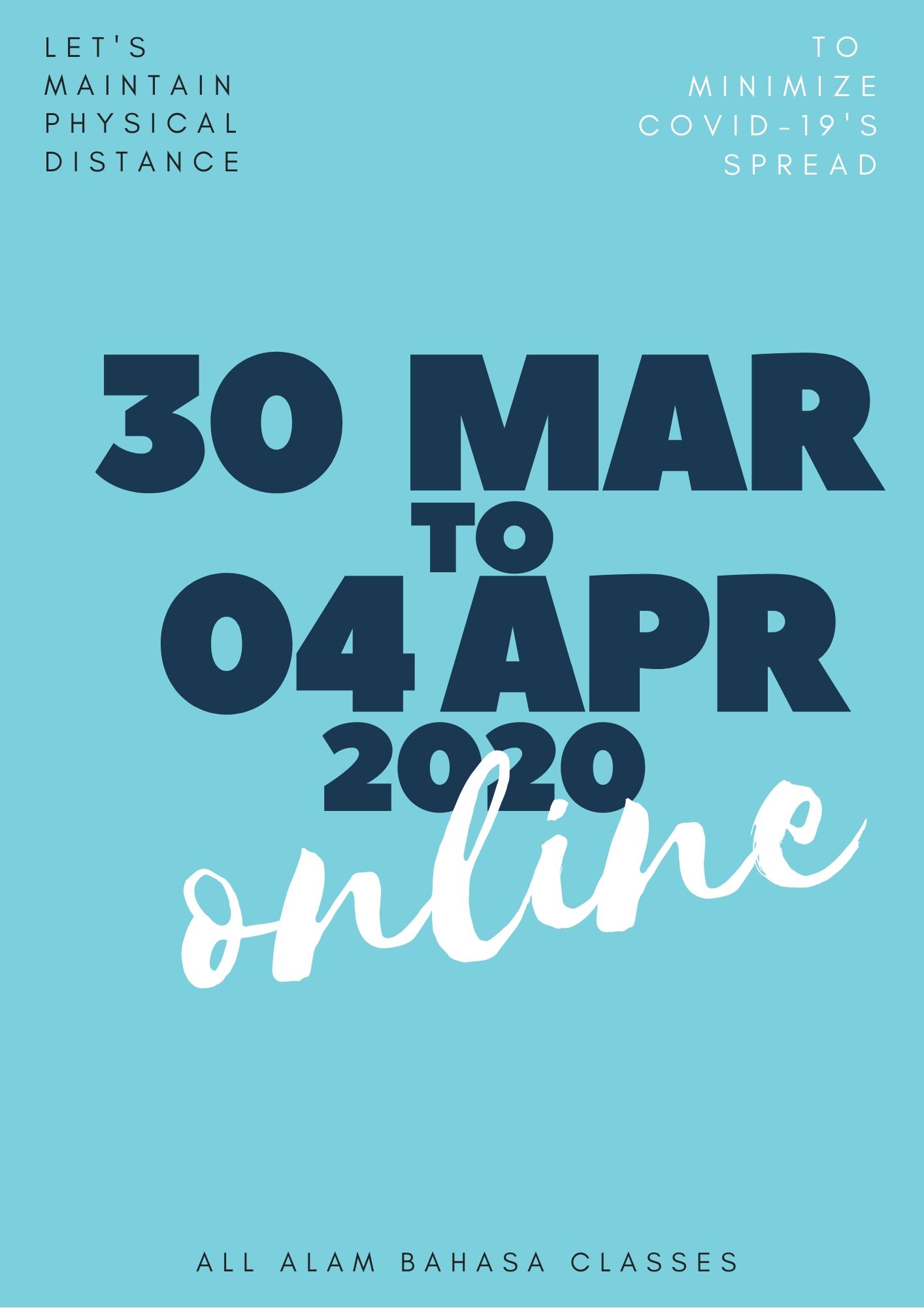 ONLINE CLASSES 30 March to 4 April 2020